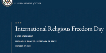 International Religious Freedom Day. PRESS STATEMENT – MICHAEL R. POMPEO, SECRETARY OF STATE