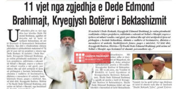 The 11th anniversary of the election of Dede Edmond Brahimaj, World Grandfather of the Bektashi, in the central media