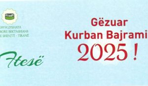 FTESË: PËR FESTËN E KURBAN BAJRAMIT, TË PREMTEN, 6 QERSHOR 2025